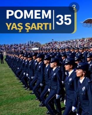 POMEM yaş şartının 35 olması için meclise 