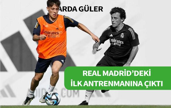 Real Madrid'e transfer olan Arda Güler ilk antrenmanına çıktı.