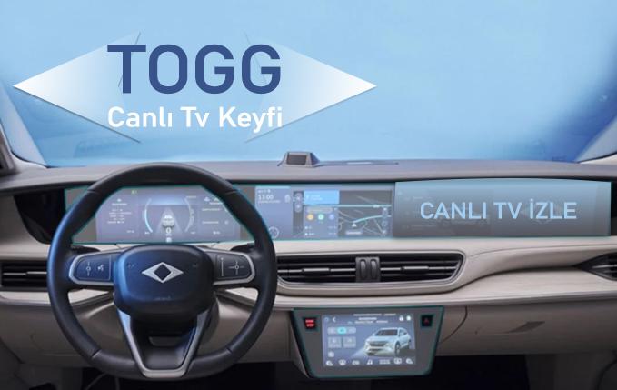 Togg arabası içinde canlı tv izlenecek.