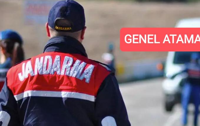 Jandarma Genel Komutanlığı 2026 yılı Genel Atama Sonuçları Açıklandı.