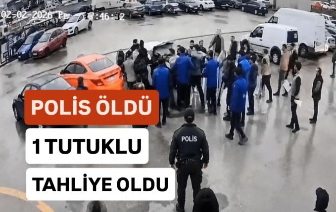 Polis memurunun ölümüyle sonuçlanan araç muayene istasyonu kavgasında tahliye kararı.